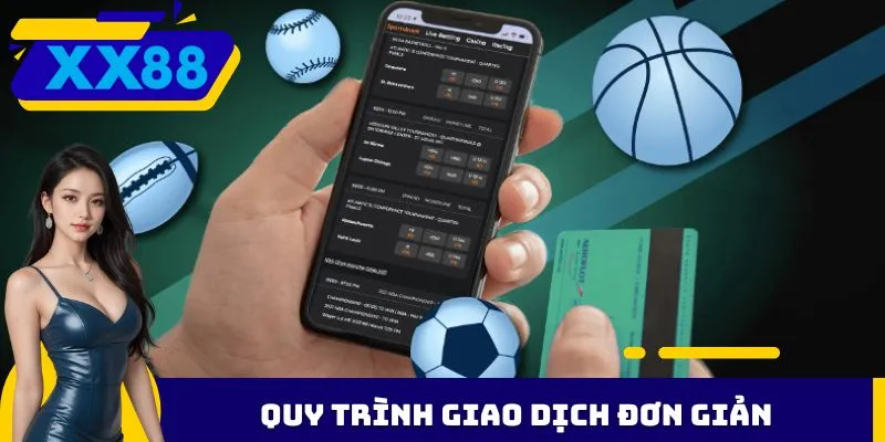 Quy trình giao dịch đơn giản